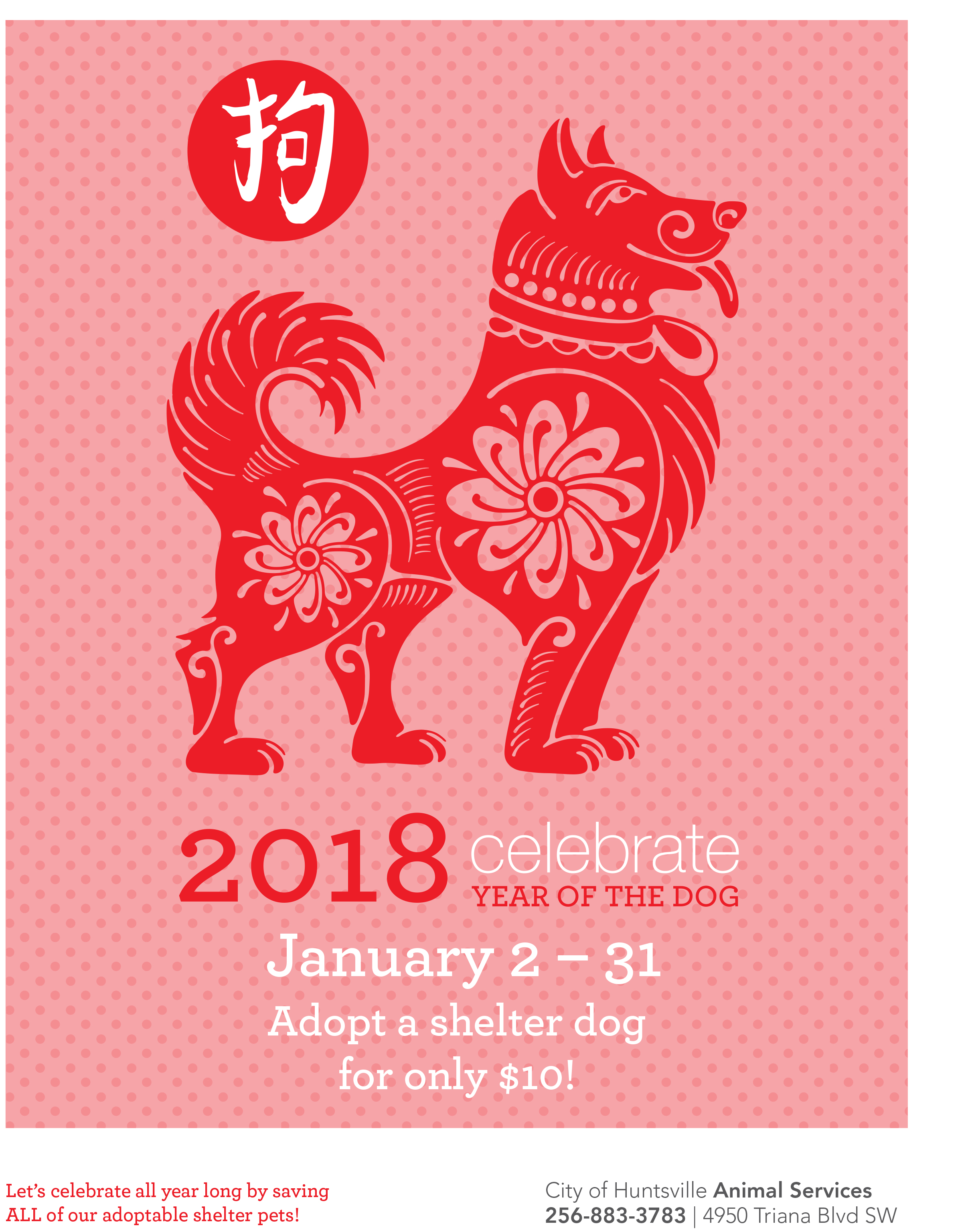 Animal Shelter Celebrates the Year of the Dog with $10 Adoption Special - City of Huntsville Animal Shelter Celebrates the Year of the Dog with $10 Adoption Special - City of Huntsville