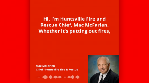 Image for Join Huntsville Fire & Rescue: A Message from Chief Mac McFarlen