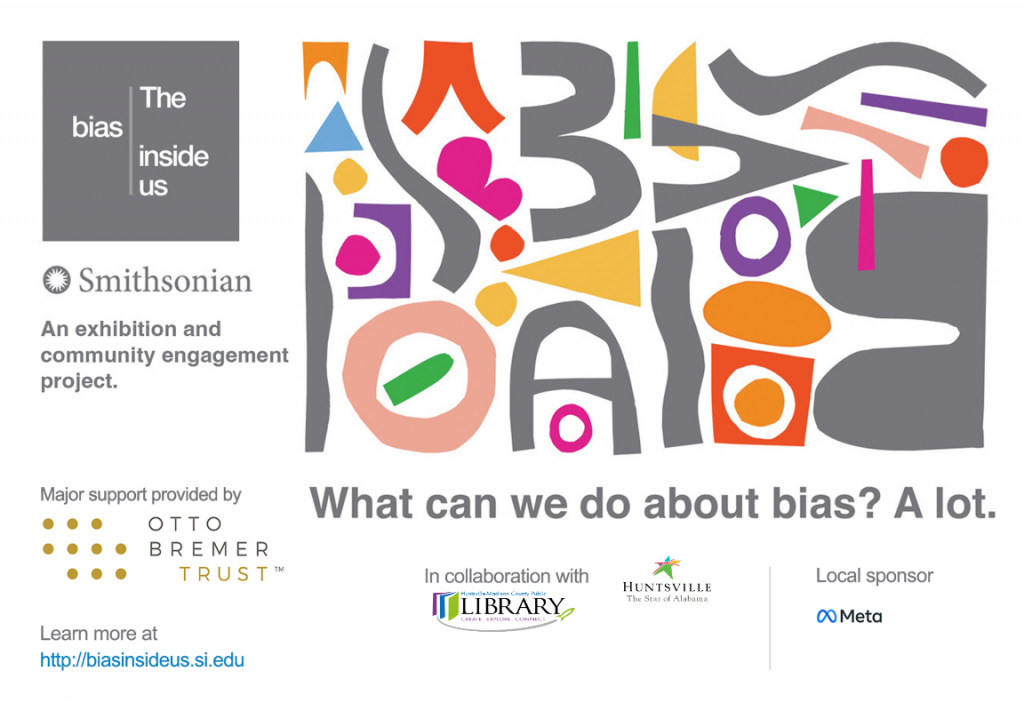 A graphic for the BIAS Inside Us exhibition, featuring colorful artwork and logos of the Huntsville/Madison County Public Library and City of Huntsville.