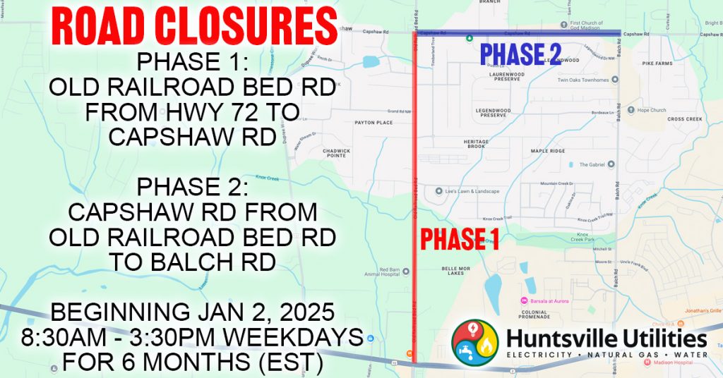 A map showing the closure of Old Railroad Bed Road and Capshaw Road due to a Huntsville Utilities project.