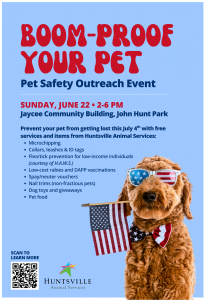 Graphic depicting a brown dog wearing American flag sunglasses, holding an American flag in its mouth next to the words "Boom-Proof Your Pet: Pet Safety Outreach Event" as well as the date, time and location of the event and a list of the free services and items being provided
