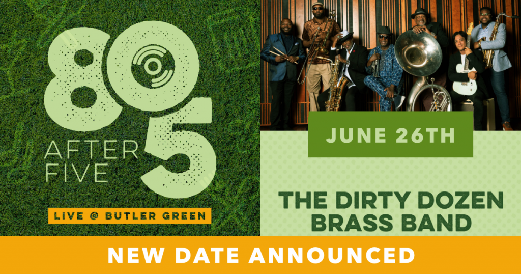 Graphic promoting The Dirty Dozen Brass Band's new date to perform at 805 After Five on June 26