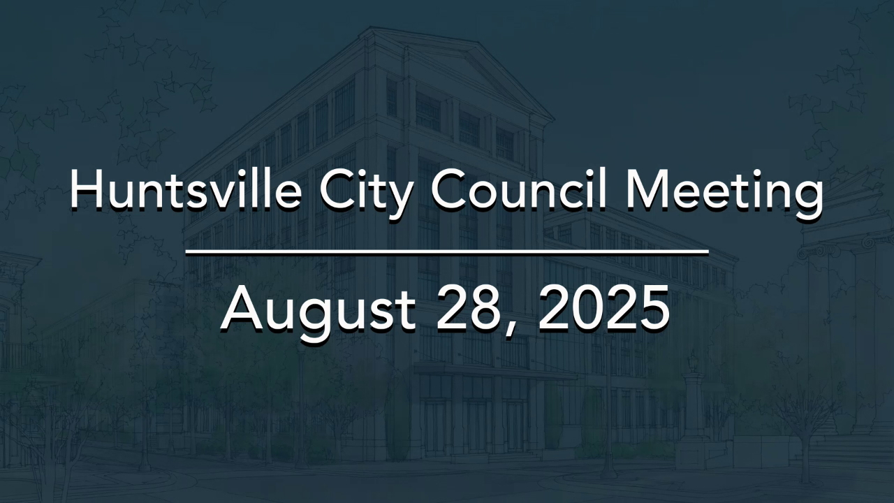 Image for Huntsville City Council Meeting – August 28, 2025