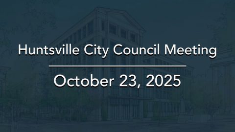 Image for Huntsville City Council Meeting – October 23, 2025