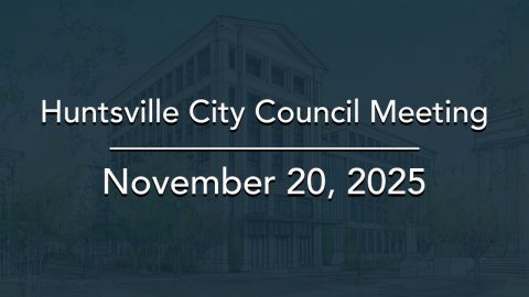 Image for Huntsville City Council Meeting – November 20, 2025
