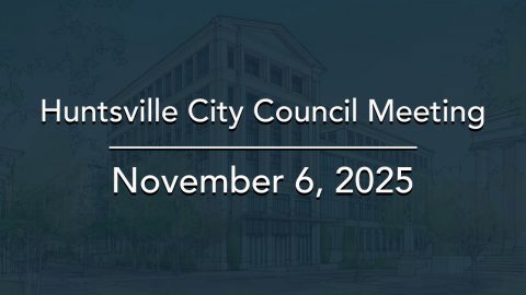 Image for Huntsville City Council Meeting – November 6, 2025