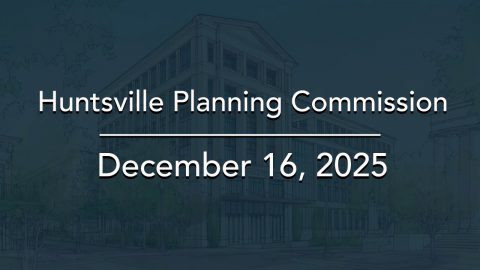 Image for Huntsville Planning Commission Meeting – December 2025