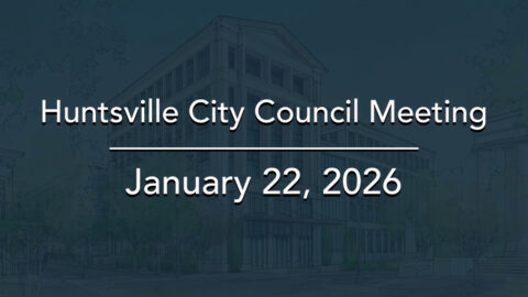 Image for Huntsville City Council Meeting – January 22, 2026