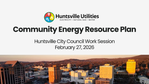 Image for Huntsville City Council Work Session: HU Community Energy Resource Plan – February 27, 2026