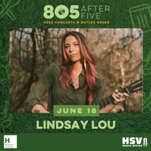 A poster for "805 After Five Free Concerts & Butler Green" featuring musician Lindsay Lou playing guitar. The text "June 18" and "Lindsay Lou" are prominently displayed.