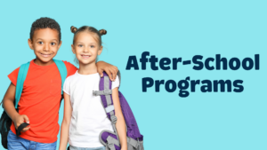 Two children wearing backpacks smiling set on a plain light blue background. Text next to the children reads, "After-School Programs"