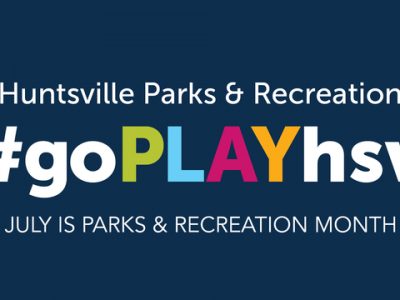 Click to view Summer fun for everyone: Huntsville celebrates Parks & Recreation Month