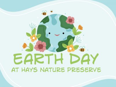 Click to view Earth Day at Hays Nature Preserve returns this Saturday with family friendly fun