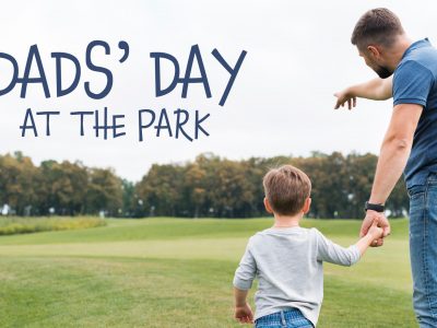 Click to view Celebrate Father’s Day weekend with Dads’ Day at the Park