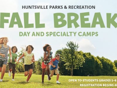 Click to view Registration for Huntsville Parks & Recreation fall break camps opens Aug. 18