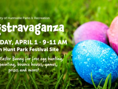 Click to view Hop over to John Hunt Park for the 2nd annual Huntsville Eggstravaganza