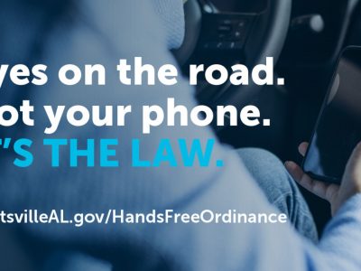 Click to view Changing habits, saving lives: One year under Huntsville’s Hands-Free Ordinance